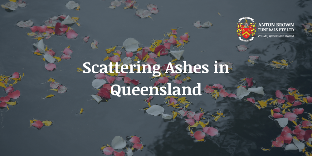 Things to Remember When Scattering Ashes in Queensland