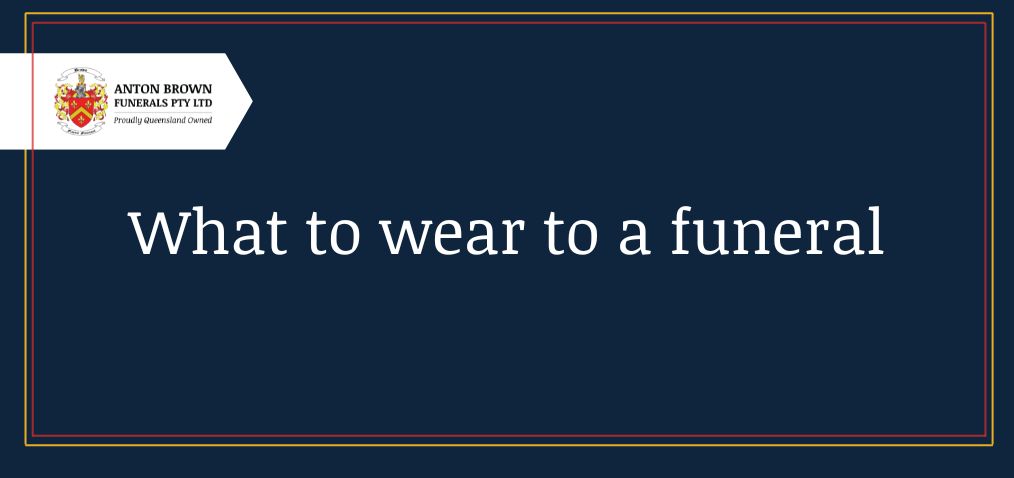 What to wear to a funeral