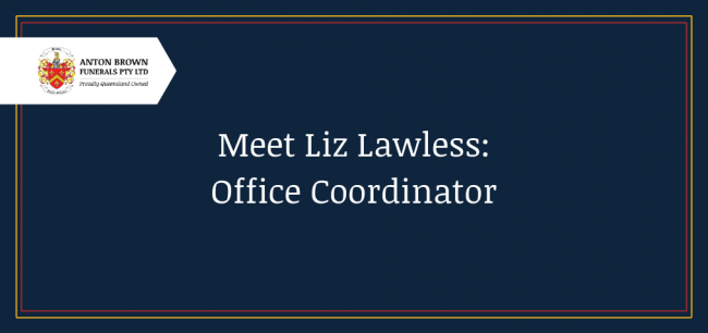 Planning a funeral in Aus Blog feature image Meet Liz Lawless: office coordinator