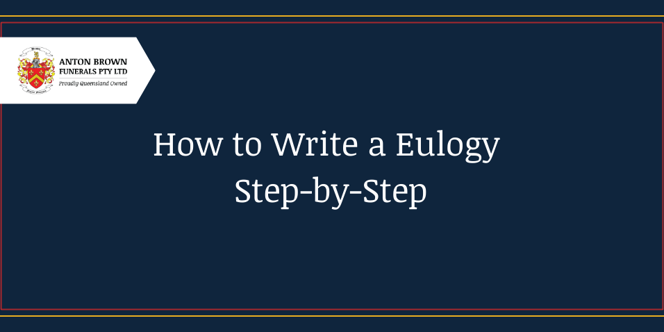 Planning a funeral in Aus Blog feature image (3) how to write a eulogy