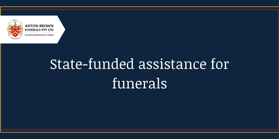 Planning a funeral in Aus Blog feature image (10) State-funded assistance for funerals
