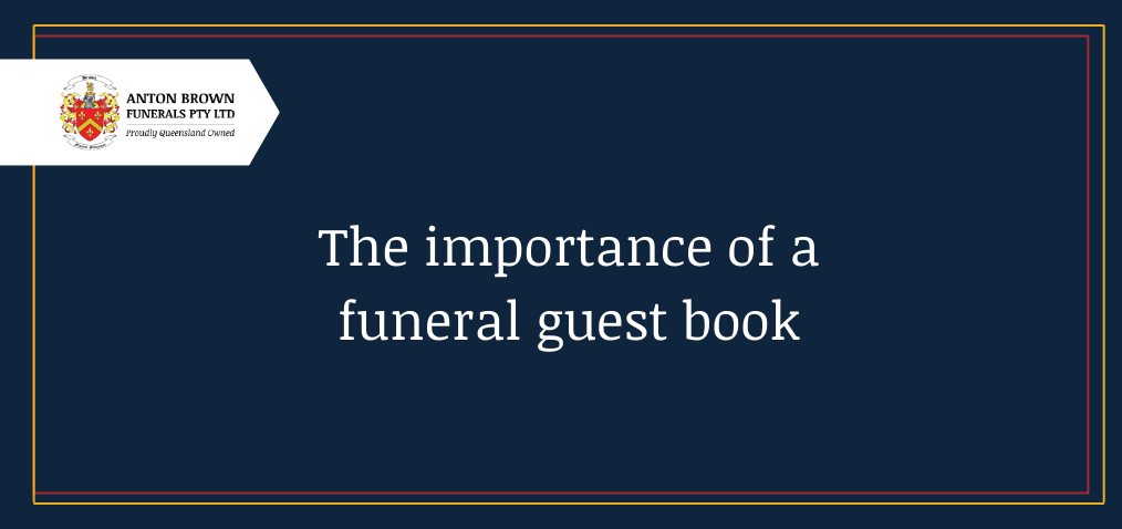 The importance of a funeral guest book