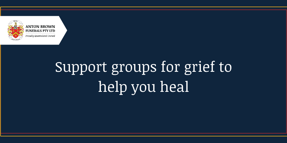 Planning a funeral in Aus Blog feature image (22) Support Groups for grief to help you heal