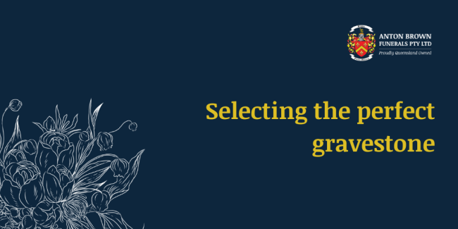 Selecting the perfect gravestone