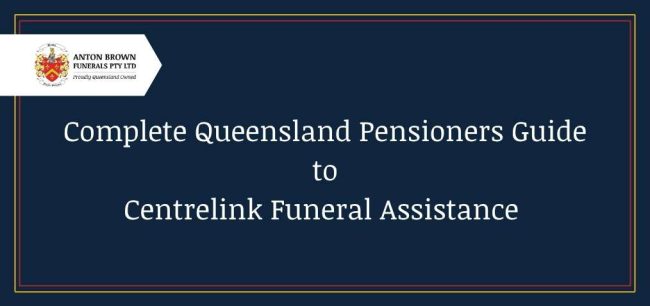 Basic image of blog title of ‘Centrelink Funeral Assistance: Complete Queensland Pensioners Guide’ on a blue background.